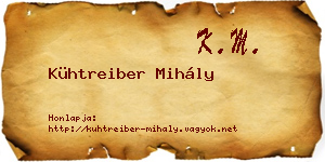 Kühtreiber Mihály névjegykártya